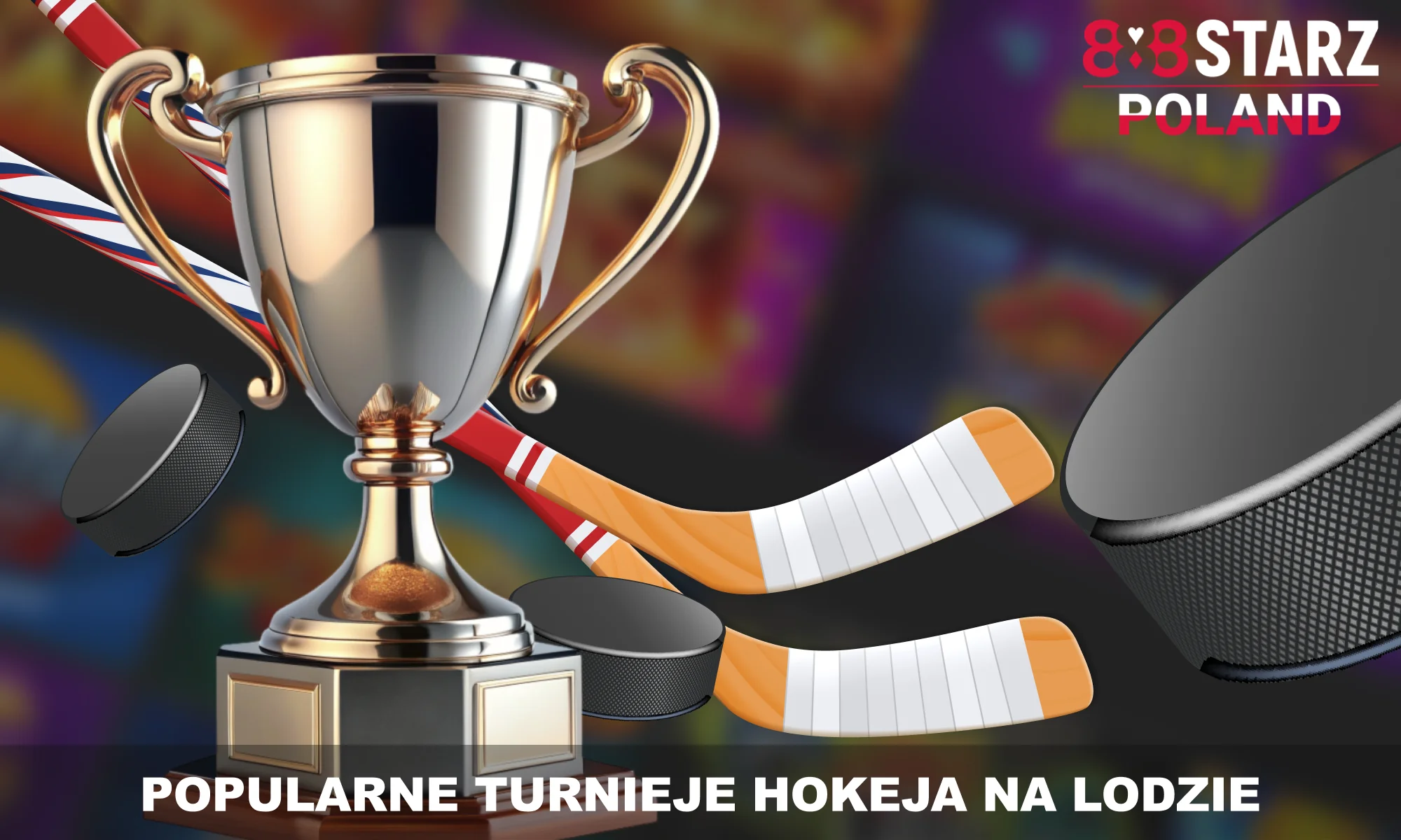 Na jakie popularne wśród Polaków mecze hokejowe można obstawiać w 888Starz?