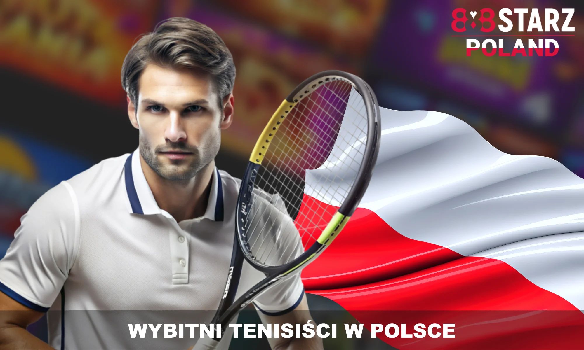 888Starz - popularni polscy tenisiści