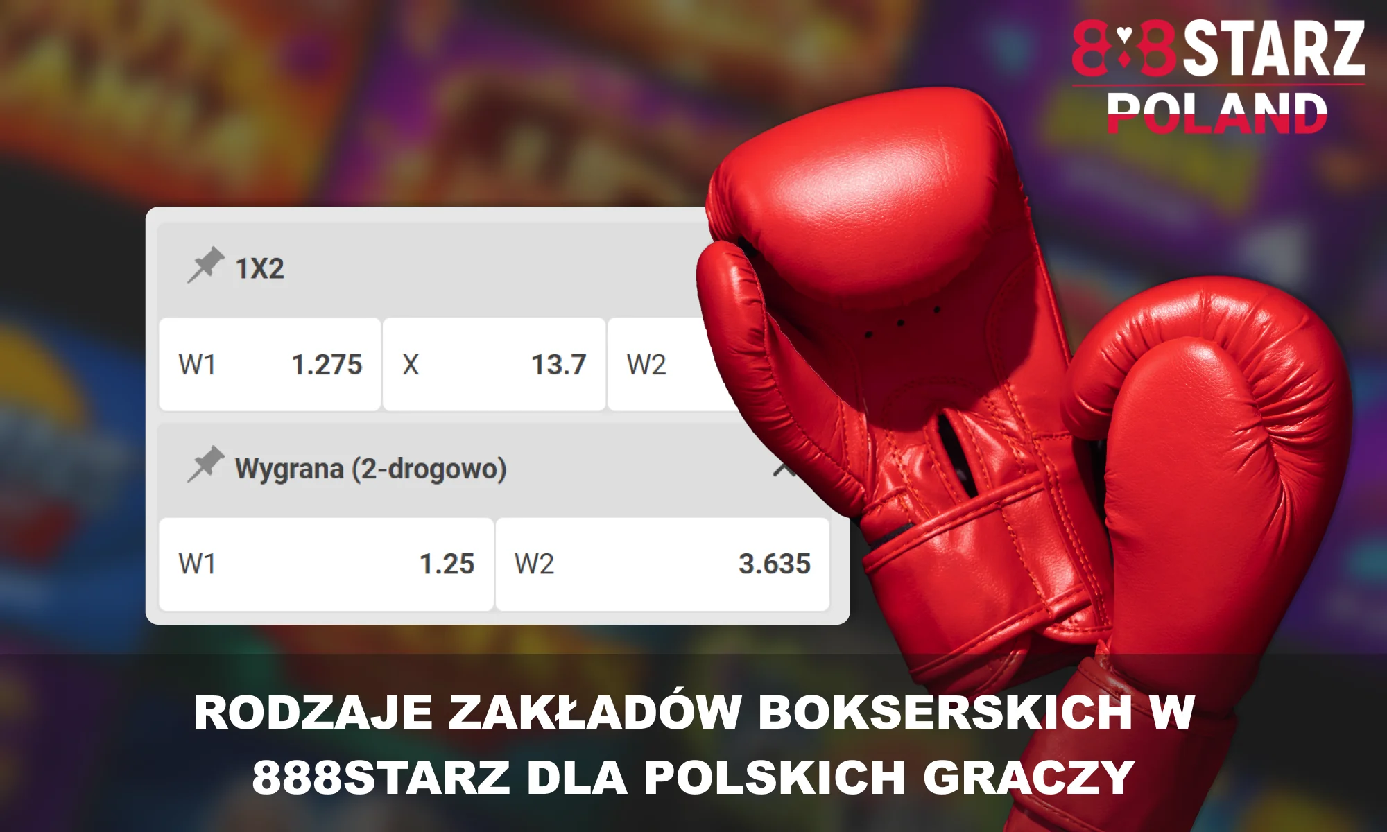 Rodzaje zakładów na boks popularne w Polsce w 888Starz