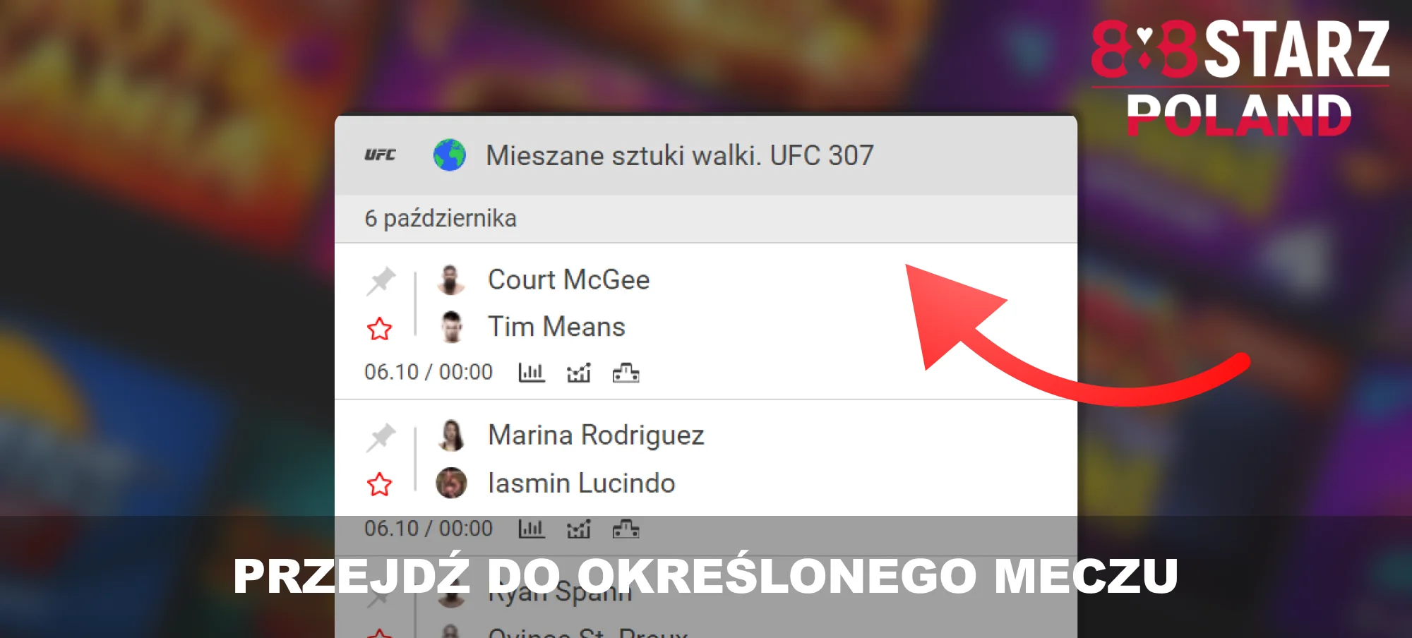 Na stronie 888Starz wybierz mecz UFC, który Cię interesuje